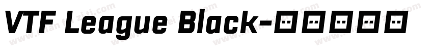 VTF League Black字体转换